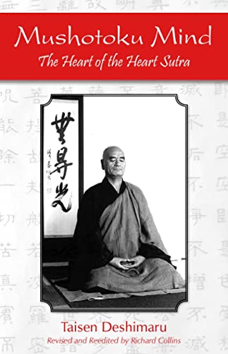 Imagen de archivo de Mushotoku Mind: The Heart of the Heart Sutra a la venta por More Than Words