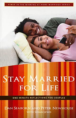 Beispielbild fr Stay Married for Life : One-Minute Reflections for Couples zum Verkauf von Better World Books