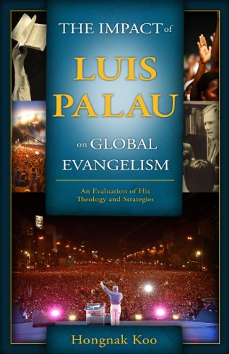 Stock image for The Impact of Luis Palau on Global Evangelism for sale by SecondSale