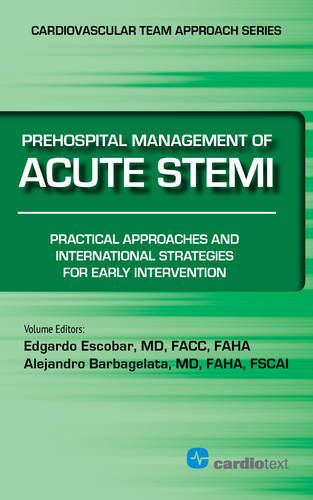Stock image for PREHOSPITAL MANAGEMENT OF ACUTE STEMI: PRACTICAL APPROACHES AND INTERNATIONAL STRATEGIES FOR EARLY INTERVENTION 2015 for sale by Basi6 International