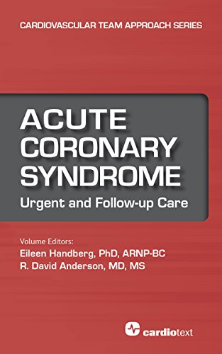 Beispielbild fr Acute Coronary Syndrome: Urgent and Follow-up Care (Cardiovascular Team Approach Series (vol. 3)) zum Verkauf von Open Books