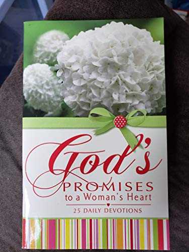 Stock image for God's Promises to a Woman's Heart 25 Daily Devotions for sale by Gulf Coast Books