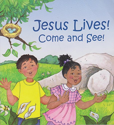 Beispielbild fr Jesus Lives! Come and See! zum Verkauf von Wonder Book