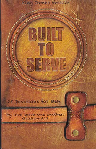 Stock image for Built to Serve for sale by Once Upon A Time Books