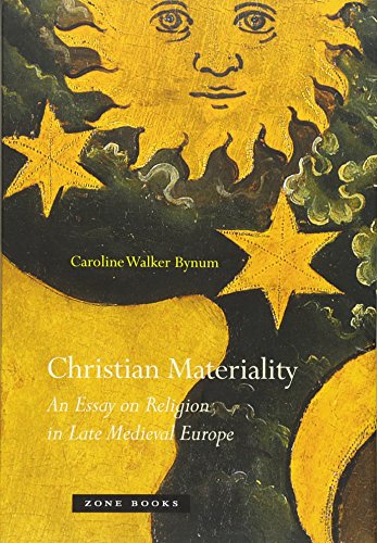 Imagen de archivo de Christian Materiality: An Essay on Religion in Late Medieval Europe (Zone Books) a la venta por SecondSale