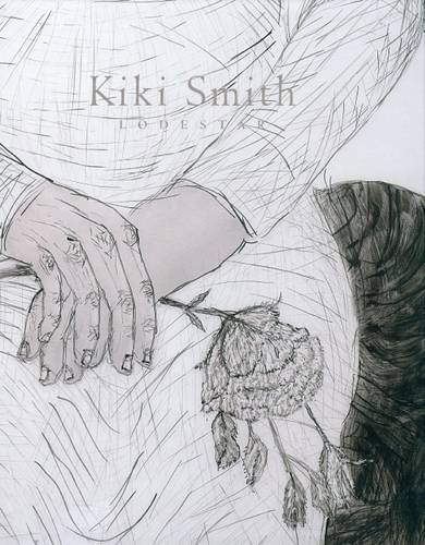 Imagen de archivo de Kiki Smith: Lodestar a la venta por Argosy Book Store, ABAA, ILAB