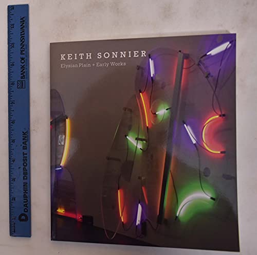 9781935410515: Keith Sonnier - Elysian Plain and Early Works