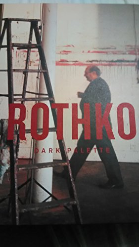 Beispielbild für Rothko: Dark Palette zum Verkauf von Strand Book Store, ABAA