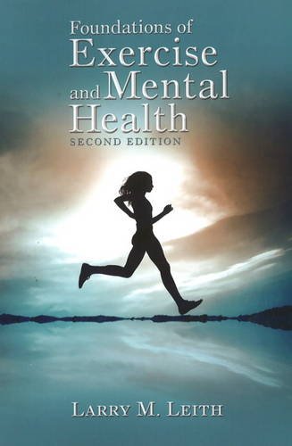 Beispielbild fr Foundations of Exercise & Mental Health (Paperback) zum Verkauf von CitiRetail