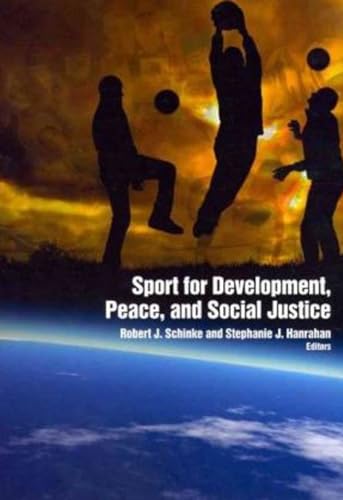 9781935412342: Sport for Development, Peace, and Social Justice