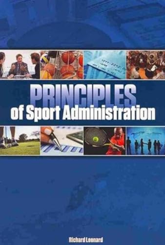9781935412496: Principles of Sport Administration