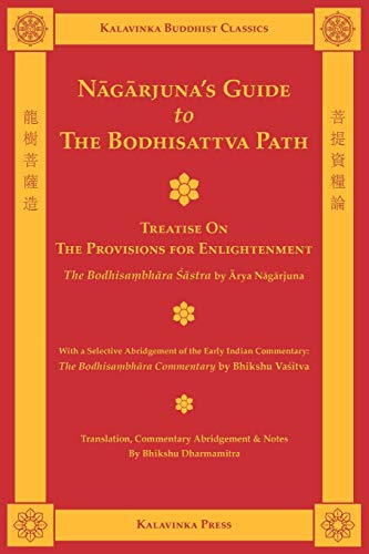 Beispielbild fr Nagarjuna's Guide to the Bodhisattva Path Treatise on the Provisions for Enlightenment zum Verkauf von TextbookRush