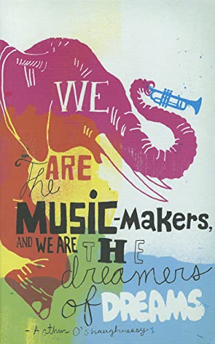 Stock image for Write Now Journal by Compendium: "We are the music-makers and we are the dreamers of dreams." - Softcover with periodic typeset quotations, 128 lined pages for sale by SecondSale