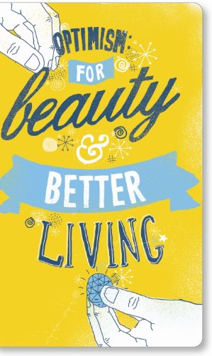 9781935414407: Optimism for Beauty & Better Living