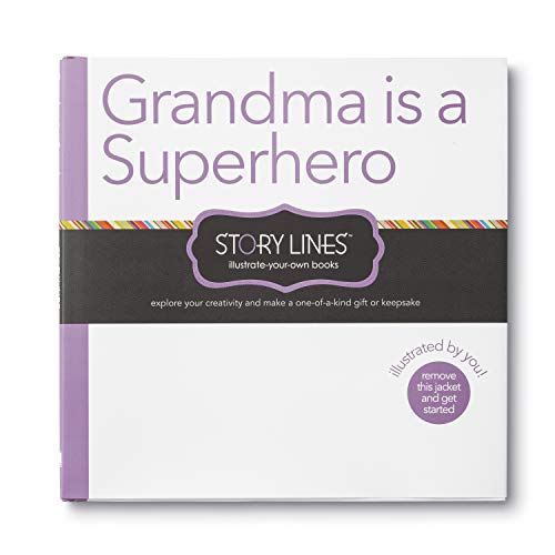 Imagen de archivo de Story Lines: Grandma is a Superhero - An illustrate-your-own book for kids a la venta por SecondSale