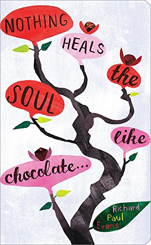 Stock image for Nothing Heals the Soul Like Chocolate for sale by ThriftBooks-Dallas