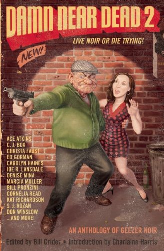 Stock image for Damn Near Dead 2: Live Noir or Die Trying for sale by Half Price Books Inc.