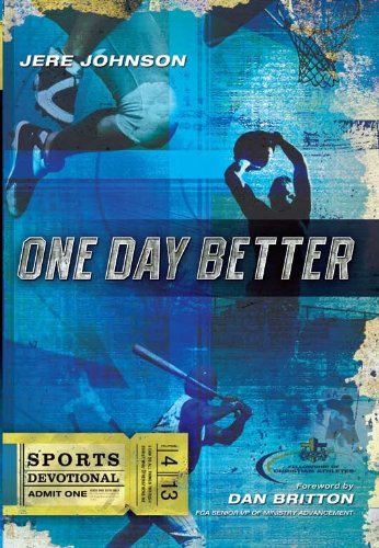 Beispielbild fr One Day Better (Sports Devotional) zum Verkauf von Wonder Book