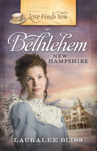 Stock image for Love Finds You in Bethlehem, New Hampshire for sale by Better World Books