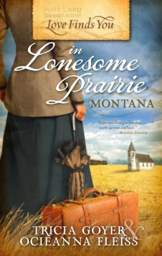 9781935416296: Love Finds You in Lonesome Prairie, Montana
