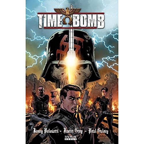 Time Bomb (9781935417408) by Palmiotti, Jimmy; Gray, Justin