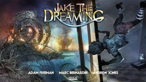 Jake the Dreaming (9781935417507) by Freeman, Adam; Bernardin, Marc