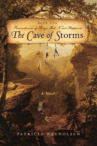 Stock image for The Cave of Storms: Book I, Remembrance of Things That Never Happened for sale by OceanwaveBooks