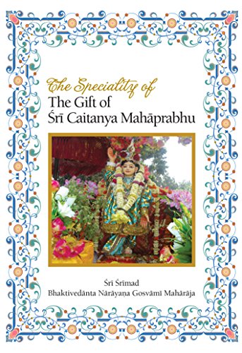 Imagen de archivo de The speciality of the gift of Sri Caitanya Mahaprabhu a la venta por Books Unplugged