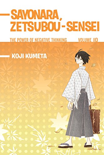 Beispielbild fr Sayonara, Zetsubou-Sensei 10: The Power of Negative Thinking zum Verkauf von Half Price Books Inc.