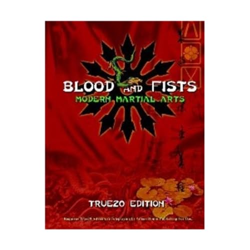Blood and Fists: Modern Martial Arts: True20 Edition