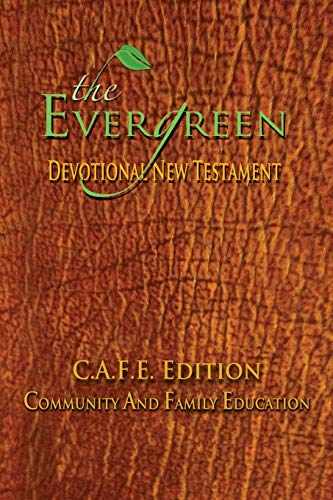Imagen de archivo de The Evergreen Devotional New Testament: C.A.F.E. Edition a la venta por Wonder Book