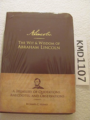 Imagen de archivo de The Wit and Wisdom of Abraham Lincoln a la venta por Jenson Books Inc