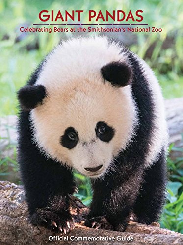 Beispielbild fr Giant Pandas - Celebrating Bears at the National Zoo zum Verkauf von BooksRun