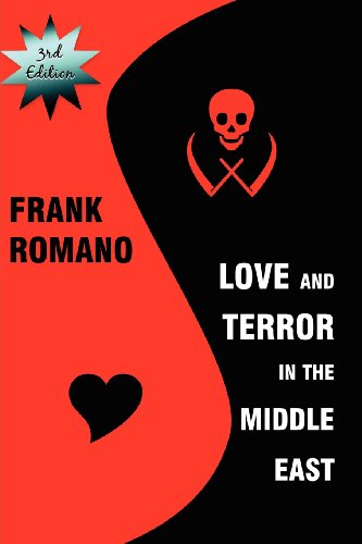 Love and Terror in the Middle East (9781935444701) by Romano, Frank