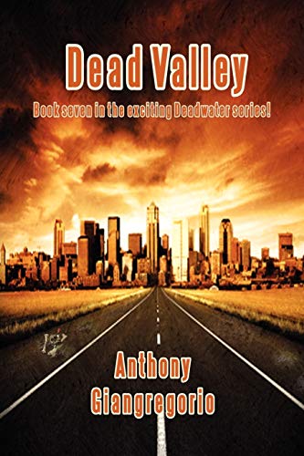 Beispielbild fr Dead Valley (Deadwater series Book 7) zum Verkauf von Bookmans