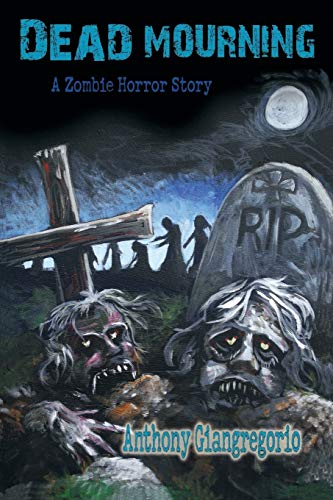 9781935458289: Dead Mourning: A Zombie Horror Story