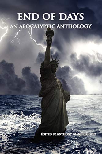 Stock image for End of Days: An Apocalyptic Anthology for sale by Chiron Media