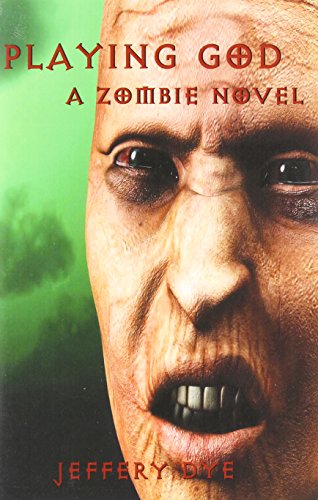 9781935458593: Playing God: A Zombie Novel