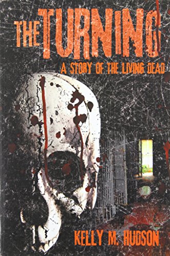 Stock image for The Turning: A Story of the Living Dead for sale by Bookmans