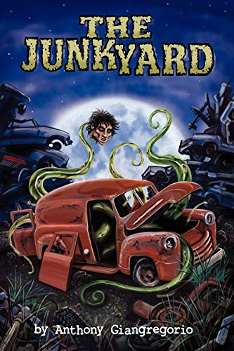 The Junkyard (9781935458715) by Giangregorio, Anthony