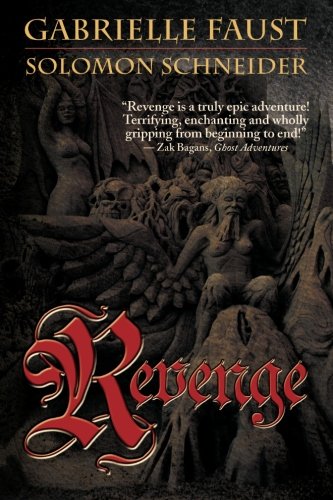 Revenge (9781935460398) by Faust, Gabrielle; Schneider, Solomon