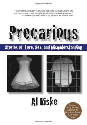 Stock image for Precarious: Stories of Love, Sex, and Misunderstanding for sale by Bookmax