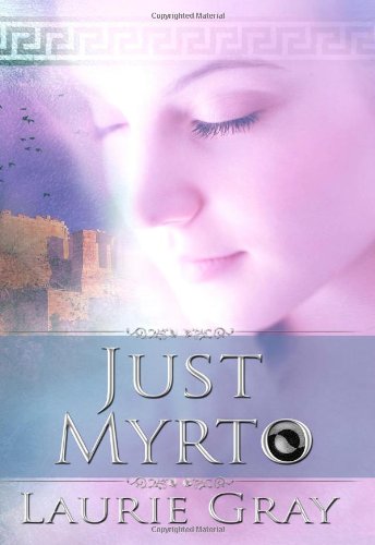 Stock image for Just Myrto for sale by Blue Marble Books LLC