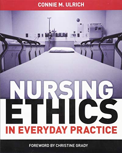 Beispielbild fr Nursing Ethics in Everyday Practice zum Verkauf von SecondSale