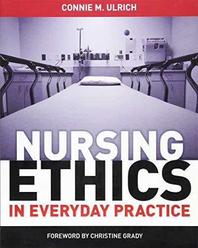 9781935476504: Nursing Ethics in Everyday Practice