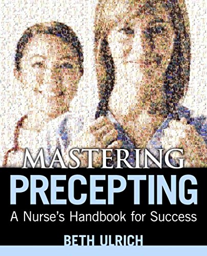 Imagen de archivo de Mastering Precepting: A Nurse's Handbook for Success a la venta por ThriftBooks-Dallas