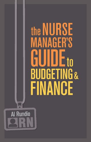 Beispielbild fr The Nurse Manager's Guide to Budgeting and Finance zum Verkauf von Better World Books