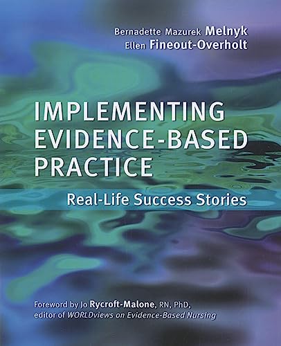 9781935476689: Implementing Evidence-based Practice: Real Life Success Stories