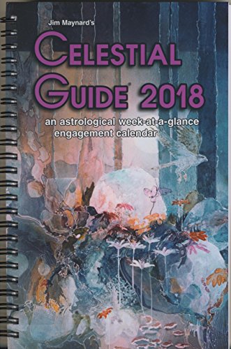 Stock image for The Celestial Guide Spiral 2018 for sale by Patrico Books