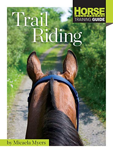 Beispielbild fr Trail Riding (CompanionHouse Books) (Horse Illustrated Guide) zum Verkauf von ZBK Books